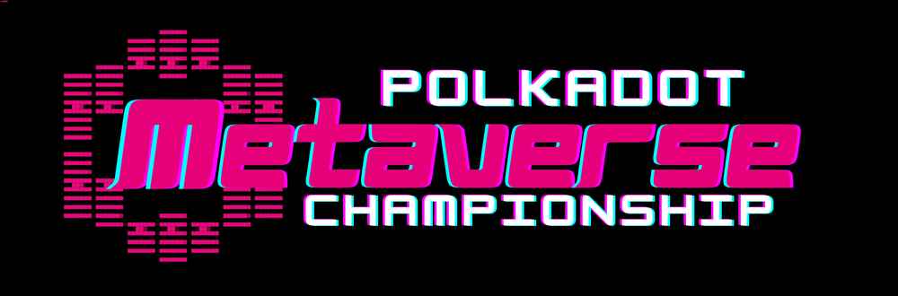 Polkadot Metaverse Championship